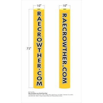 Rae Crowther 6’ Goal Post Pads w/ Lettering GPP18